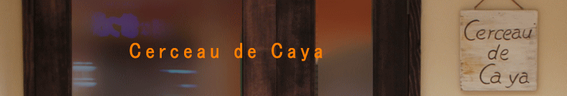 Cerceau de Caya 　